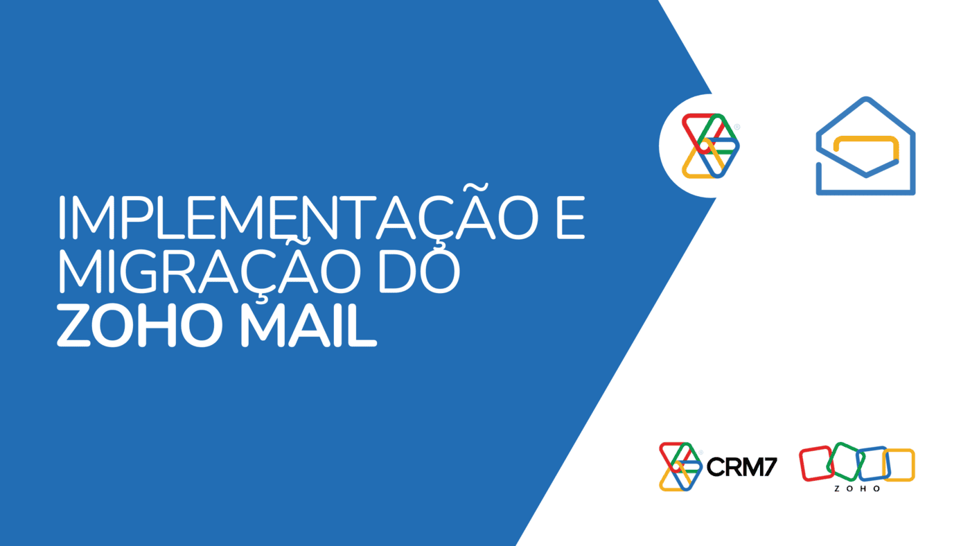 Implementação Zoho Mail com migração de E-mails