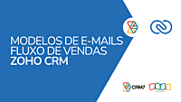 Criação de modelos de e-mails - Fluxo de Vendas - Zoho CRM